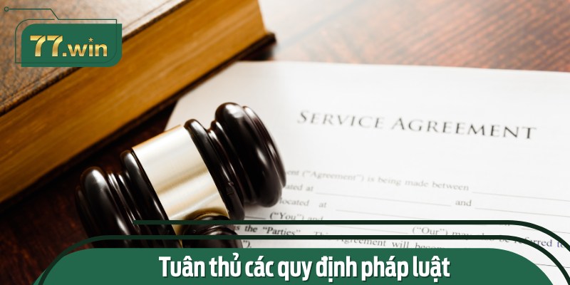 Tuân thủ các quy định pháp luật