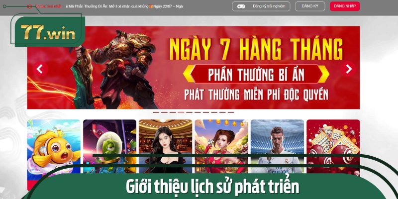 Một vài chi tiết giới thiệu về quá trình hình thành của 77Win