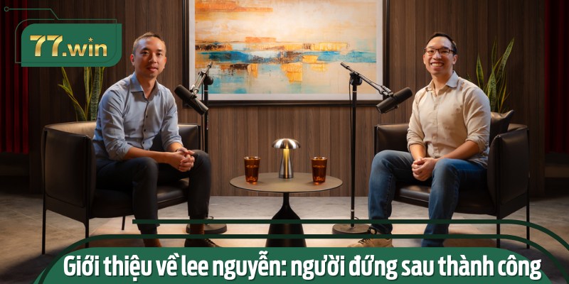 Tác giả 77Win đã biến thương hiệu này trở thành một nhà cái uy tín hàng đầu